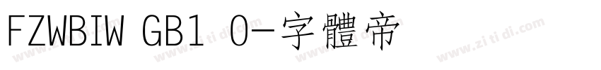 FZWBIW GB1 0字体转换